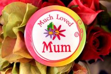 Much Loved Mum Badge -5cm