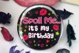Spoil Me - Its My Birthday Badge