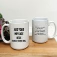 Custom White Coffee Mug - Your Design