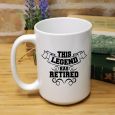 Personalised  Retirement Coffee Mug - Legend