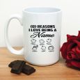 Reasons I Love being a Grandma Coffee Mug 15oz