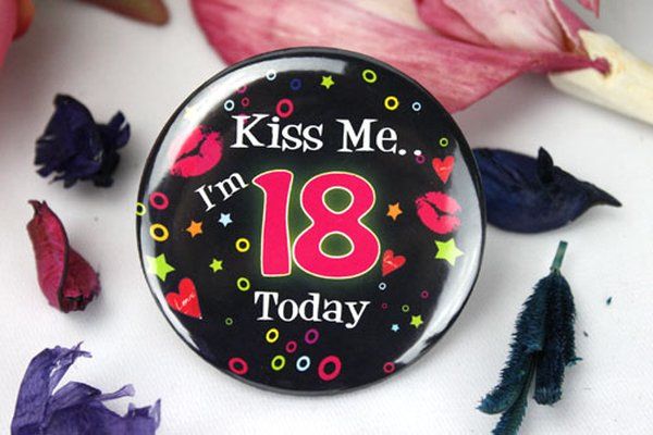 Kiss Me I'm 18 Party Badge