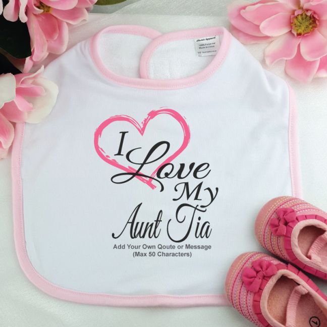 Personalised I Love My Aunt Baby Girl Bib - Pink
