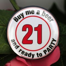 21st Birthday Party Badge - Buy Me a Beer 
