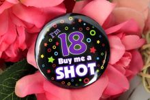 Buy me a Shot 18th Birthday Badge