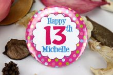 Personalised 13th Birthday Party Badge - Pink Spots