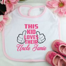 This Kid Loves Their Uncle Baby Girl Bib - Pink