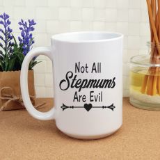 Not All Stepmums are Evil 15oz Personalised Coffee mug