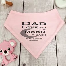 Love You To Moon & Back Bandana Bib Dad Pink